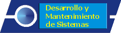 Desarrollo y Mantenimiento de Sistemas