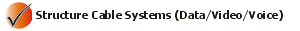 Structure Cable Systems (Data/Video/Voice)