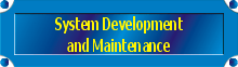 System Development and Maintenance